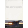 The Keeper's Voice: Poems