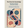 The Drive for Knowledge