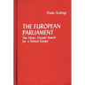 The European Parliament: The Three-Decade Search for a United Europe
