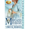 The Misplaced Husband