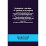 The Magician's Own Book, or, the Whole Art of Conjuring; Being a complete hand-book of parlor magic, and containing over one thousand optical, chemica