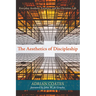 The Aesthetics of Discipleship