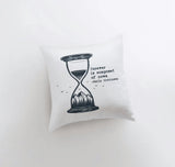 Forever is Composed of Nows | Pillow Cover | Hour glass Pillow Cover | Throw Pillow | Home Décor | Motivational Quotes | Bedroom Decor by UniikPillows