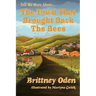 The Town That Brought Back The Bees