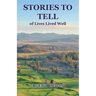 STORIES TO TELL of Lives Lived Well