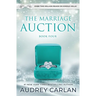 The Marriage Auction: Book Four