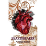 Heartbreaker: Heartmaker Trilogy Book 2