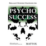 Psycho Success