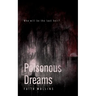 Poisonous Dreams