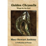 Golden Chrysalis: Wings for the Soul