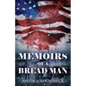 Memoirs Of A Bread Man