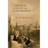 A Critical Lexicon and Concordance to the English and Greek New Testament: Together with an Index of Greek Words