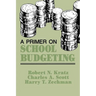 A Primer on School Budgeting