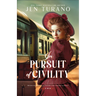In Pursuit of Civility