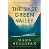 The Last Green Valley