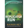 Replicator Run