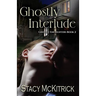 Ghostly Interlude