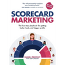 Scorecard Marketing: The four-step playbook for getting better leads and bigger profits