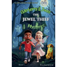 Elderberry & Jones Mysteries - The Jewel Thief: For fans of Barrington Stoke-style fiction - a magical mystery for ages 8-10, written at an accessible
