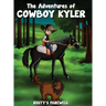The Adventures of Cowboy Kyler Rusty's Farewell