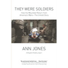 They Were Soldiers: How the Wounded Return from America's Wars: The Untold Story