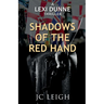 Lexi Dunne: Shadows of the Red Hand