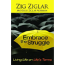 Embrace the Struggle