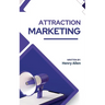 Attraction Marketing