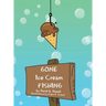 Gone Ice Cream Fishing