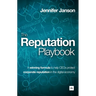 The Reputation Playbook: A Winning Formula to Help Ceos Protect Corporate Reputation in the Digital Economy