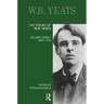 The Poems of W.B. Yeats: Volume Three: 1899-1910