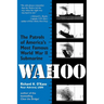 Wahoo: The Patrols of America's Most Famous World War II Submarine