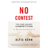 No Contest: The Case Against Competition