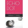 Echo Dot: Settingup Alexa and Echo Dot