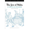 The Jew of Malta: A Critical Reader: A Critical Reader