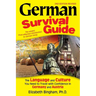 German Survival Guide: The Language and Culture You Need to Travel with Confidence in Germany and Austria