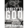 Honest to God: From the Spotlight, to the Pulpit, to the Wilderness