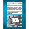 A treatise on the law of sales of personal property: including the law of chattel mortgages.