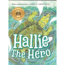 Hallie the Hero: A Children's Book About Survival, Wildfires, and a Mother Turtle's Love