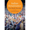 Indian Renaissance: The Modi Decade