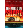 The Blood We Share