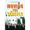 Moving the Tassels