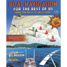 Boat Navigation for the Rest of Us: Finding Your Way by Eye and Electronics