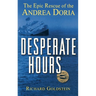 Desperate Hours: The Epic Rescue of the Andrea Doria