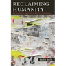 Reclaiming Humanity: Revolutionary Pathways to Beloved Community