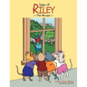 Tales of Riley the Mouse