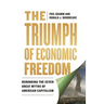 The Triumph of Economic Freedom: Debunking the Seven Great Myths of American Capitalism