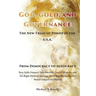 God, Gold, And Governance, The New Triad of Power in The U.S.A.: From Democracy to Autocracy