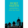 Hoke Smith and the Politics of the New South