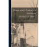 Pima and Papago Indian Agriculture